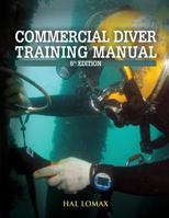 Commercial Diver Training Manual 6th Edition 193053695X Book Cover