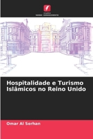 Hospitalidade e Turismo Islâmicos no Reino Unido (Portuguese Edition) 6209907555 Book Cover