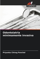 Odontoiatria minimamente invasiva (Italian Edition) 6208355443 Book Cover