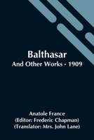 Balthasar and Other Stories 1502369702 Book Cover