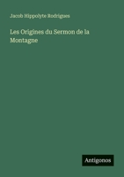 Les Origines du Sermon de la Montagne 3563148821 Book Cover