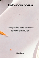 Tudo Sobre Poesia 6500773586 Book Cover