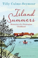 Island Summers: Memories of a Norwegian Childhood 1408812134 Book Cover