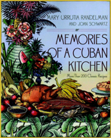 Memories of a Cuban Kitchen: More Than 200 Classic Recipes 0028609980 Book Cover