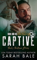 Captive: Hook and His Darling Part 1 (Bale's Bedtime Stories) B09JY9T9W9 Book Cover