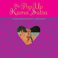 Pop Up Kama Sutra (A Bonanza Pop-Up Book) 1584793023 Book Cover