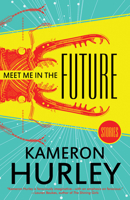 Meet Me in the Future 1616962968 Book Cover