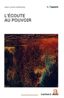 L’écoute au pouvoir (Tangente) (French Edition) 2806137101 Book Cover