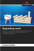 Degrading work 6209407838 Book Cover