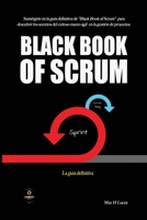 Black Book of Scrum: La guía definitiva B0CR5H8DDT Book Cover