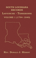 South Louisiana Records Volume 1(I), 1794-1840 B0H5FMFX3L Book Cover