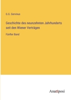 Geschichte des neunzehnten Jahrhunderts seit den Wiener Vertr�gen: F�nfter Band 3382038226 Book Cover