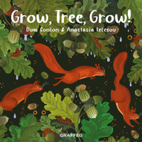 Grow, Tree, Grow!: 5 (Wild Wanderers) 180258076X Book Cover