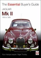 Jaguar Mk II: 1955-1967 1845843606 Book Cover