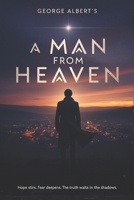A MAN FROM HEAVEN B0GC1W134Y Book Cover