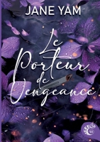Le porteur de vengeance: Romantic thriller MxM (French Edition) 2493424727 Book Cover