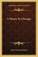 A House In Chicago 1162794380 Book Cover