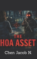 THE HOA ASSET: A Humorous Suburban Conspiracy Thriller (The Asset Protocol) B0GF1P1R8L Book Cover