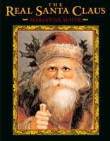 The Real Santa Claus: Legends of Saint Nicholas 0803726244 Book Cover