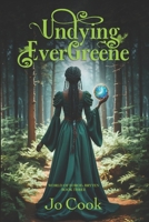 Undying EverGreene: World of Eoroe: Bryten Book Three 1737247984 Book Cover