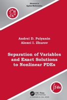 Separation of Variables and Exact Solutions to Nonlinear Pdes 1032115246 Book Cover