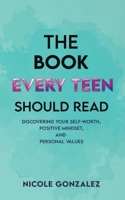 The Book Every Teen Should Read 1638297630 Book Cover