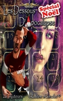 Les Dessous d'Apocalypse Spécial Noël 2023: Édition Lios-Art (LDDA) (French Edition) 1998905101 Book Cover