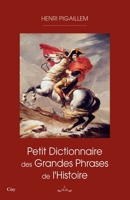 LES GRANDES PHRASES DE L'HISTOIRE 2352881846 Book Cover