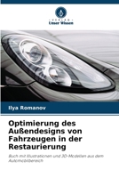 Optimierung des Au?endesigns von Fahrzeugen in der Restaurierung 6205860562 Book Cover