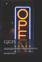 Gigi's: There Once Was an Old Man Named Sidney... Who Drank Till He Ruined a Kidney. It Shriveled and Shrank, But He Drank and He Drank... He Had His Fun Doing It, Didn't He? -Marilyn Monroe 1481178113 Book Cover