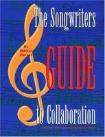 The Songwriter's Guide to Collaboration 089879322X Book Cover