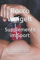 Supplements im Sport: Wissenschaft, Strategie & Leistung – Das vollständige Handbuch für Muskelaufbau, Kraft, Ausdauer und Regeneration B0FVXMPH59 Book Cover