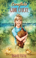 Cornflake Gone Clucky 1088220355 Book Cover