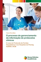 O processo de gerenciamento da informação de protocolos clínicos 6204192485 Book Cover
