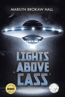 Lights Above Cass: New Edition 1645508617 Book Cover