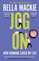 Jog On: How Running Saved My Life 0008241724 Book Cover