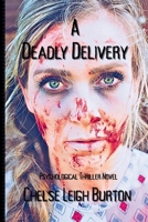 A Deadly Delivery 1961780135 Book Cover