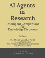 AI Agents in Research: Intelligent Companions for Knowledge Discovery B0GKL18F72 Book Cover