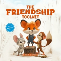 The Friendship Toolkit 195714162X Book Cover