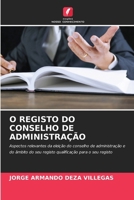 O Registo Do Conselho de Administração (Portuguese Edition) 6208299152 Book Cover