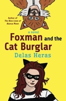 Foxman and the Cat Burglar 1735317535 Book Cover