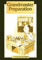 Grandmaster Preparation 0080240984 Book Cover