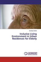 Inclusive Living Environment in Urban Residences for Elderly 6200247218 Book Cover