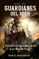 Guardianes del Ed�n: �Podr�n proteger el m�gico lugar o es este el final? B08GTJ2DBC Book Cover
