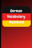 German Vocabulary Notebook: A Vocabulary Book for German Learners with Space for 25 Topics 1090605722 Book Cover