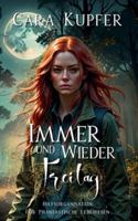 Immer und wieder Freitag: Hilfsorganisation für phantastische Lebewesen (German Edition) B0G2H435QF Book Cover