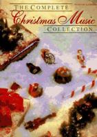 The Complete Christmas Music Collection 0897247353 Book Cover