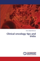 Clinical oncology tips and tricks 3659490334 Book Cover