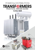 Power and Distribution Transformers: Practical Design Guide 0367542978 Book Cover