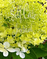 Self Care Journal: Positive Thoughts and Inspirational Quotes Featuring Elegant Chartreuse Green Limelight Hydrangea Original Digital Oil Painting Cover Artwork 1658072170 Book Cover
